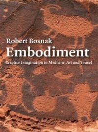 Embodiment Av Robert (In Private Practice Sydney Australia) Bosnak
