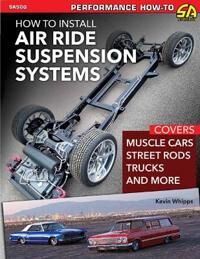 How To Install Air Ride Suspension Systems Av Kevin Whipps