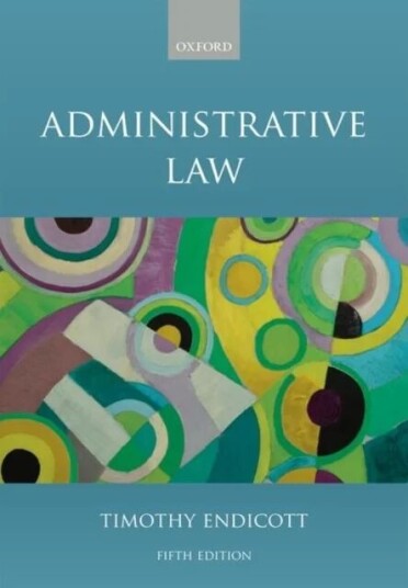 Administrative Law Av Timothy (Vinerian Professor Of English Law Vinerian Professor Of English Law University Of Oxford) Endicott
