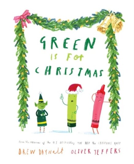 Green is for Christmas av Drew Daywalt Green is for Christmas av Drew Daywalt