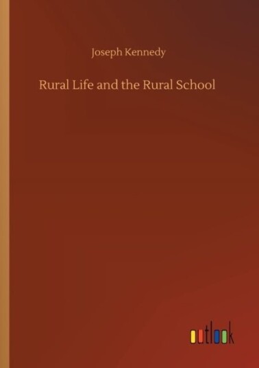 Rural Life and the Rural School