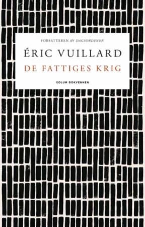De Fattiges Krig Av Eric Vuillard De Fattiges Krig Av Eric Vuillard
