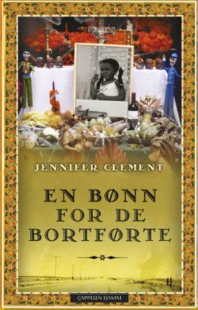 En Bønn For De Bortførte Av Jennifer Clement