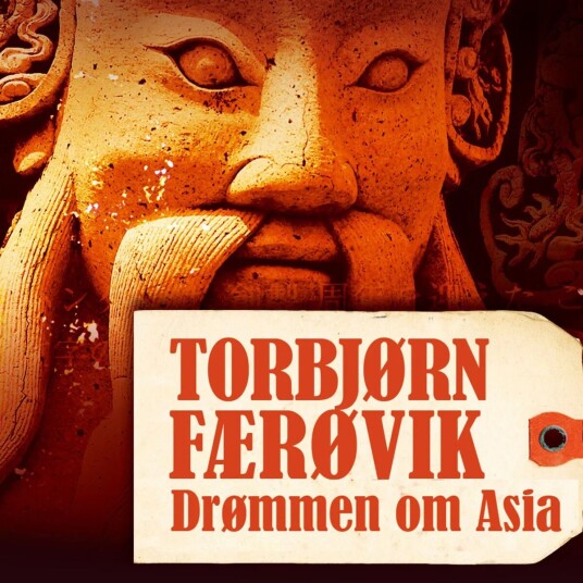 Drømmen Om Asia Av Torbjørn Færøvik