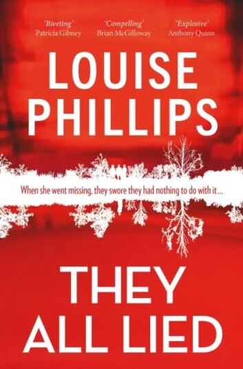 They All Lied Av Louise Phillips