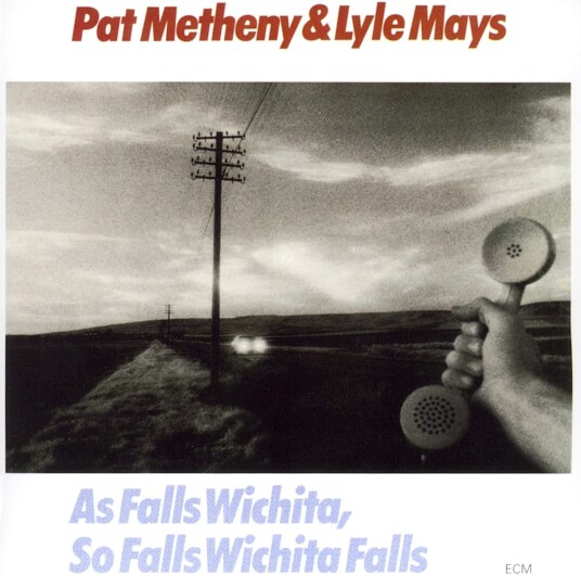 Pat Metheny, Lyle Mays As Falls Wichita, So Falls Wichita Falls (2022 Reissue) CD Pat Metheny, Lyle Mays As Falls Wichita, So Falls Wichita Falls (2022 Reissue) CD
