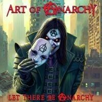 Bengans Art Of Anarchy - Let There Be Anarchy