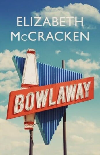 Bowlaway Av Elizabeth Mccracken