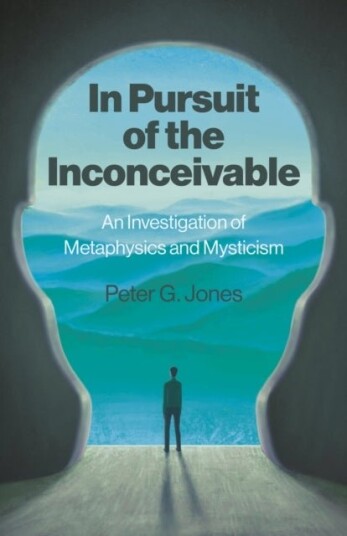 In Pursuit of the Inconceivable In Pursuit of the Inconceivable