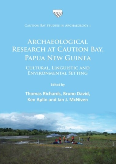 Archaeological Research at Caution Bay Papua New Guinea Archaeological Research at Caution Bay Papua New Guinea