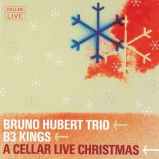 B3 Kings & Bruno Hubert Trio  Cellar Live Christmas  CD