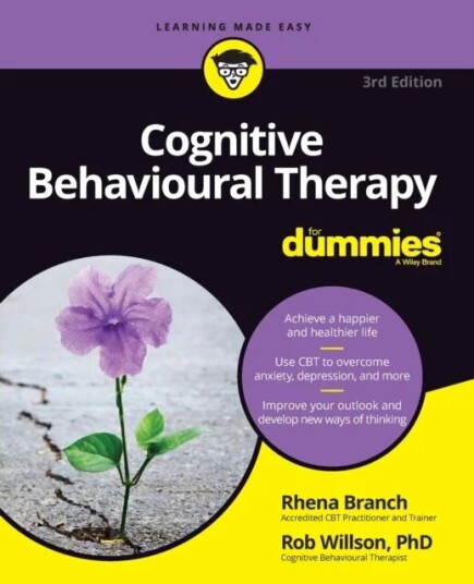 Cognitive Behavioural Therapy For Dummies Av Rob (The Priory Clinic) Willson, Rhena (The Priory Clinic) Branch