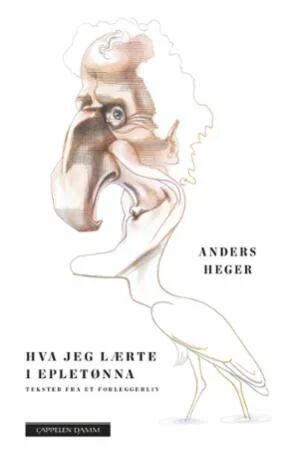 Hva Jeg Lærte I Epletønna Av Anders Heger