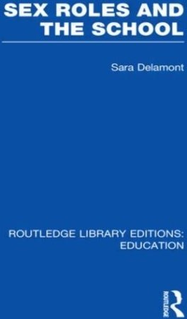 Sex Roles and the School Sex Roles and the School