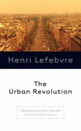 The Urban Revolution Av Henri Lefebvre