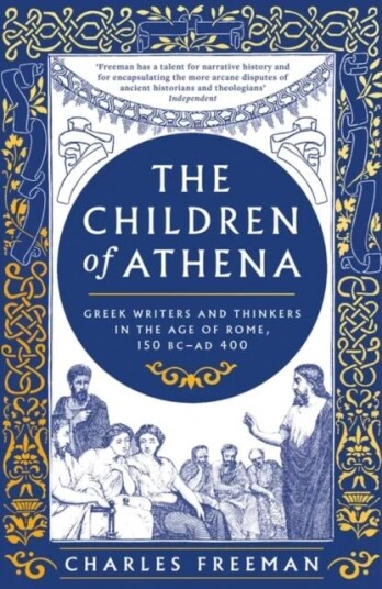 The Children Of Athena Av Charles Freeman