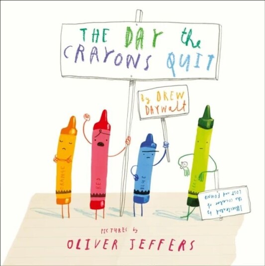 The Day The Crayons Quit Av Drew Daywalt