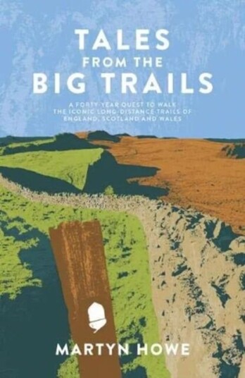 Tales From The Big Trails Av Martyn Howe
