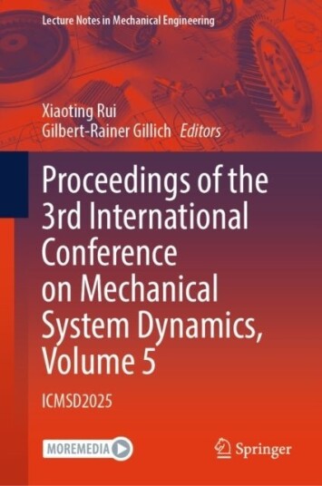 Proceedings of the 3rd International Conference on Mechanical System Dynamics Volume 5
