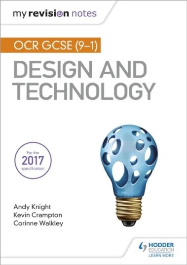 My Revision Notes: Ocr Gcse (9-1) Design And Technology Av Andy Knight, Kevin Crampton, Corinne Walkley