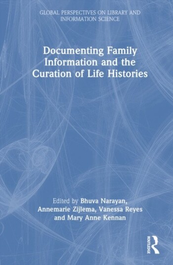Documenting Family Information and the Curation of Life Histories