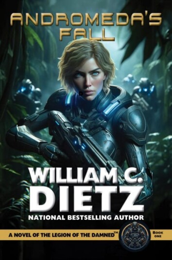 Andromeda's Fall: A Novel of the Legion of the Damned Andromeda's Fall: A Novel of the Legion of the Damned