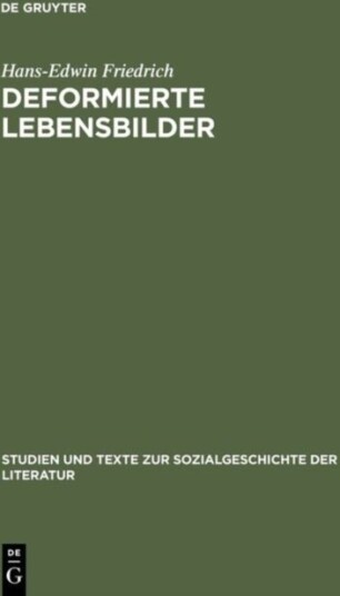 Deformierte Lebensbilder