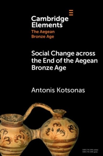 Social Change across the End of the Aegean Bronze Age Social Change across the End of the Aegean Bronze Age