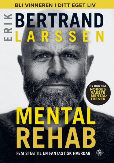 Mental Rehab Av Erik Bertrand Larssen