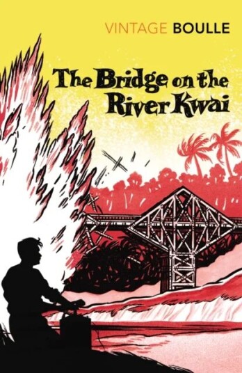 The Bridge On The River Kwai Av Pierre Boulle