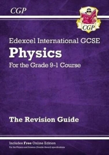 Grade 9-1 Edexcel International Gcse Physics: Revision Guide With Online Edition: Ideal For Catch-Up Av Cgp Books