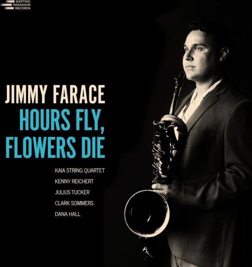 Jimmy Farace Hours Fly Flower Die CD