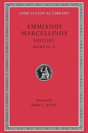 History, Volume Ii Av Ammianus Marcellinus