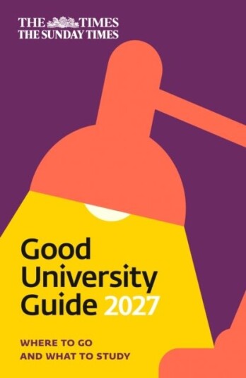The Times Good University Guide 2027 The Times Good University Guide 2027