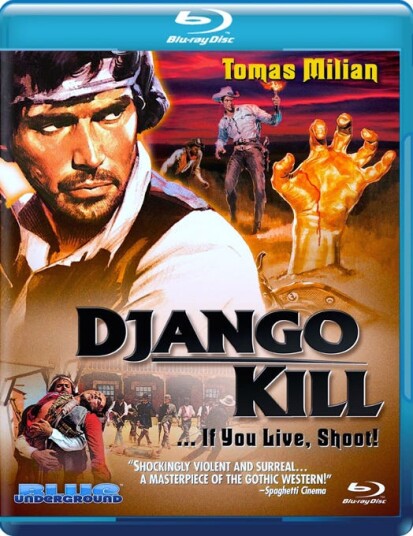 Django, Kill ... If You Live, Shoot!