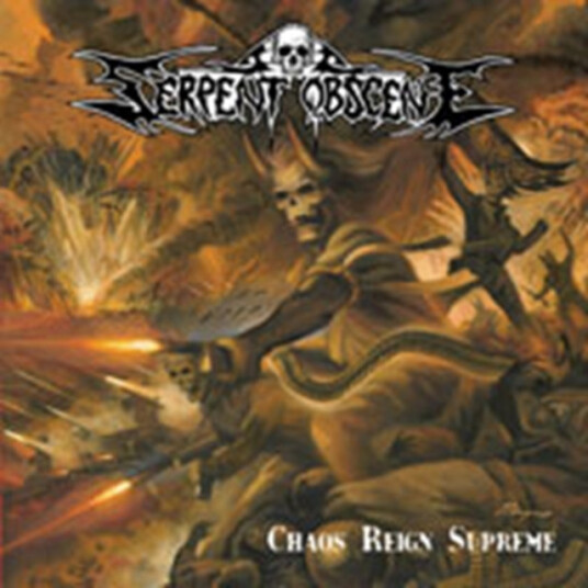 Serpent Obscene Chaos Reign Supreme CD