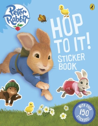 Peter Rabbit Animation: Hop to It! Sticker Book Peter Rabbit Animation: Hop to It! Sticker Book