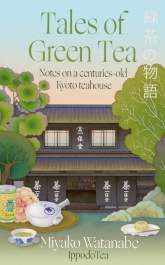 Tales of Green Tea Tales of Green Tea