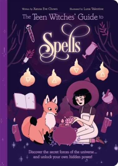 The Teen Witches' Guide To Spells Av Xanna Eve Chown The Teen Witches' Guide To Spells Av Xanna Eve Chown