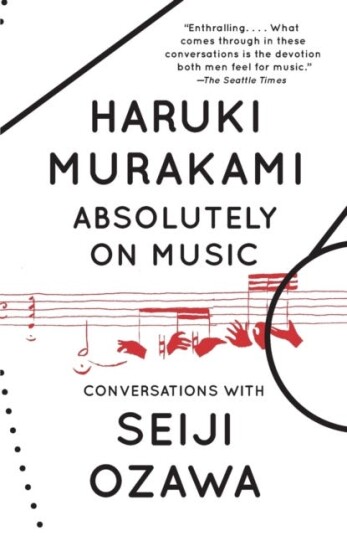 Absolutely On Music Av Haruki Murakami, Seiji Ozawa Absolutely On Music Av Haruki Murakami, Seiji Ozawa