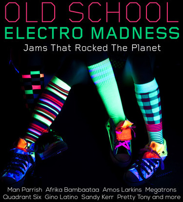 Diverse Artister Old School Electro Madness: Jams That Rocked / Var CD