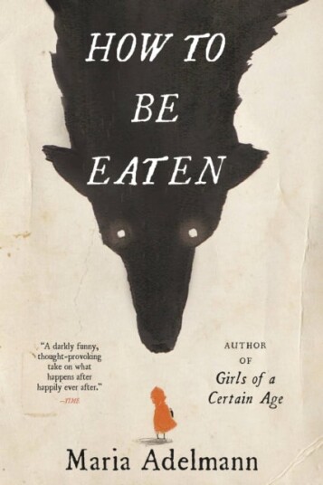 How to Be Eaten How to Be Eaten