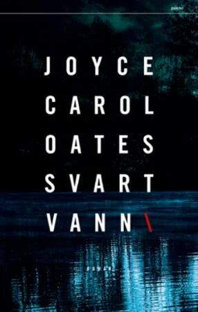 Svart Vann Av Joyce Carol Oates