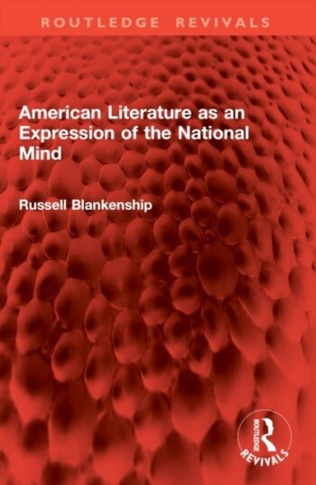 American Literature as an Expression of the National Mind American Literature as an Expression of the National Mind