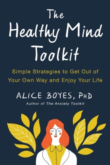 The Healthy Mind Toolkit Av Alice Boyes