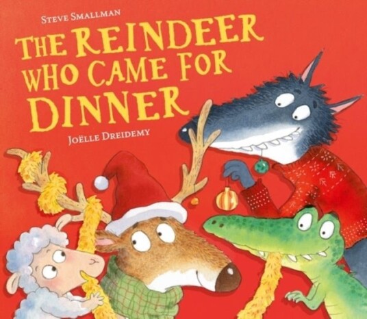 The Reindeer Who Came for Dinner The Reindeer Who Came for Dinner