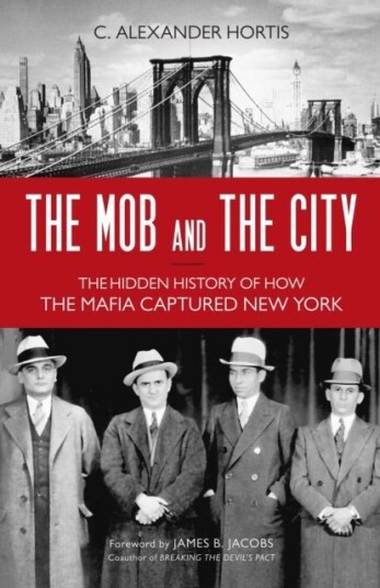 The Mob and the City The Mob and the City
