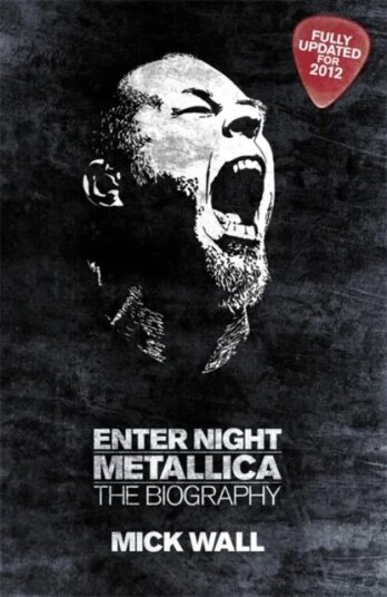 Metallica: Enter Night Av Mick Wall