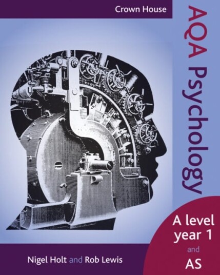 Crown House AQA Psychology A Level Year 1 and AS