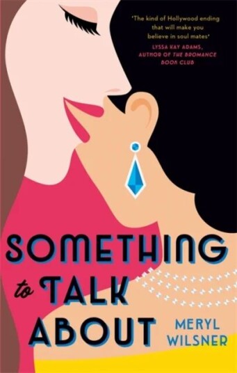 Something To Talk About Av Meryl Wilsner